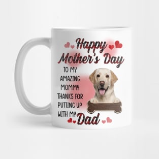 Yellow Labrador Happy Mother's Day To My Amazing Mommy Mug